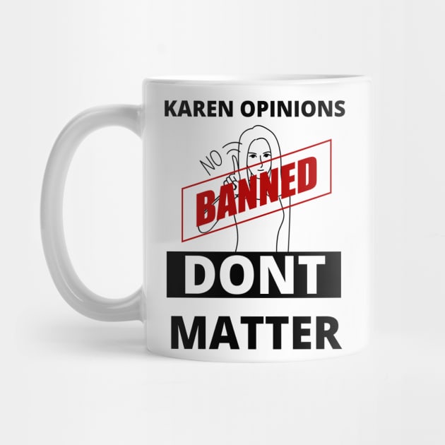 Karen opinions are banned here by TheContactor